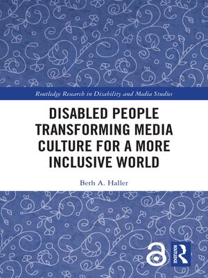 cover image of Disabled People Transforming Media Culture for a More Inclusive World